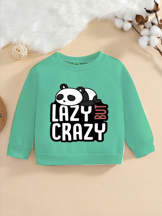 Lazy But Crazy Panda Design Sweatshirt